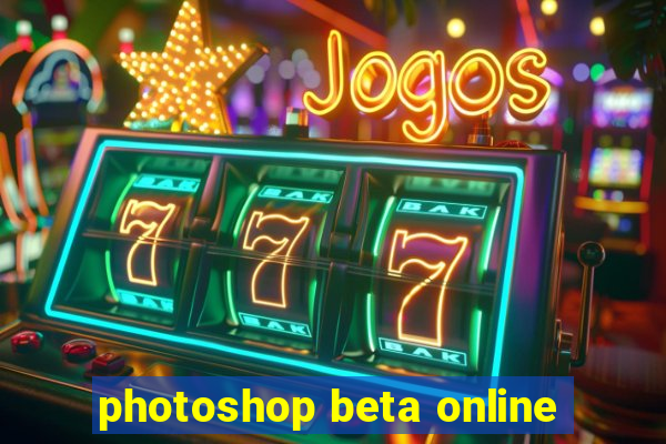 photoshop beta online